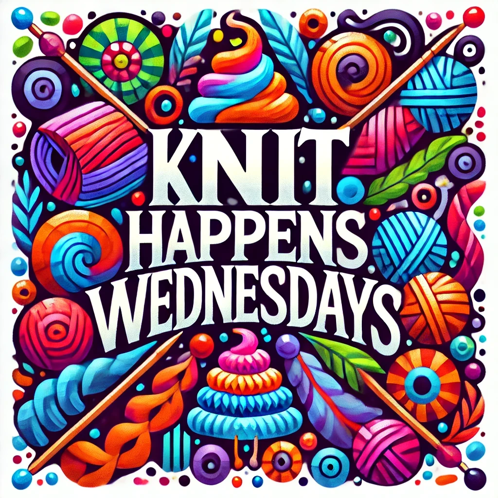 Knit Happens Wednesdays — Every Wednesday 1–3 PM ET. Cowork & conversate. All creatives welcome.
